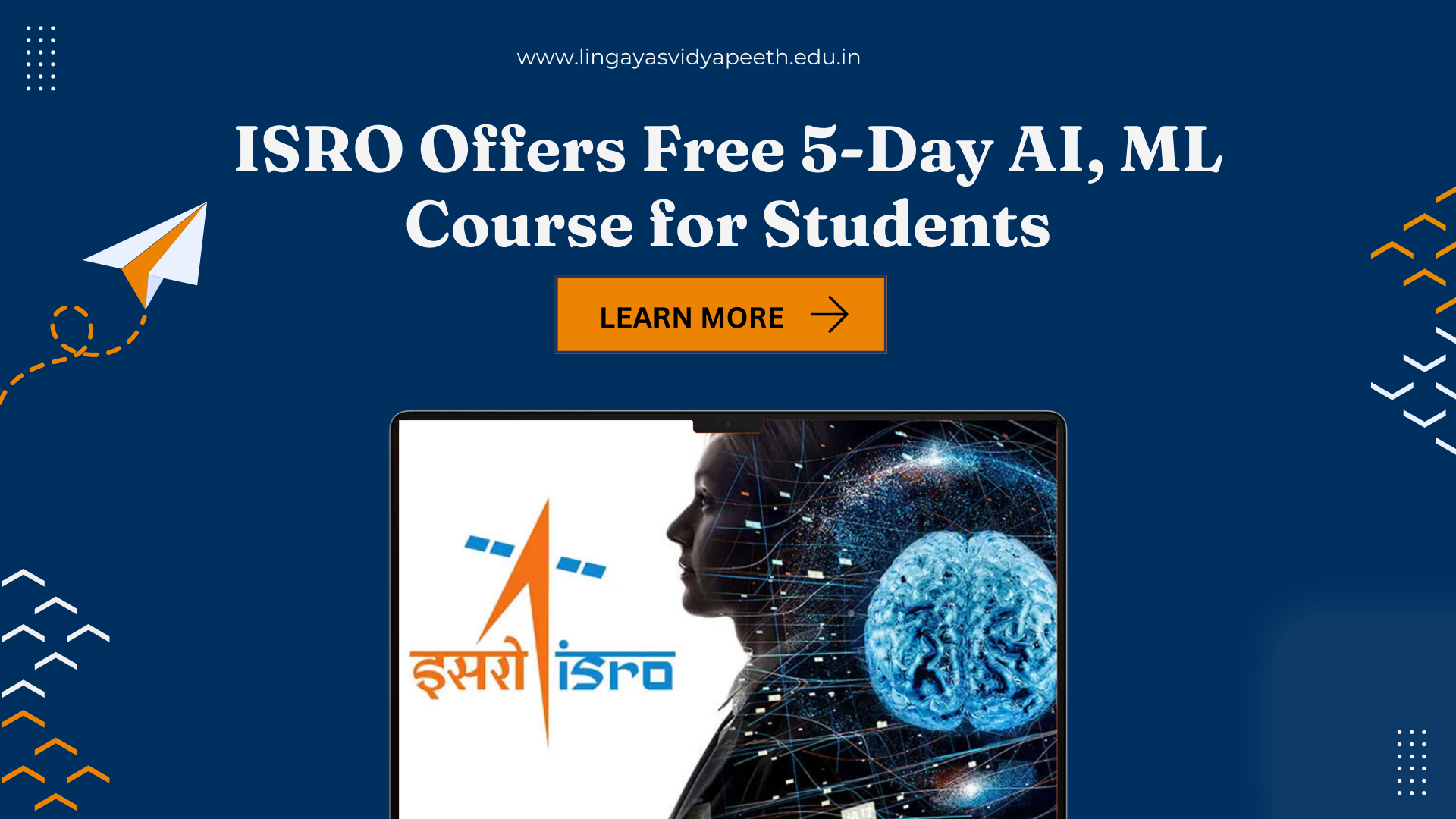 ISRO Opens Doors to the Future: Free 5-Day Online Courses on AI and ML