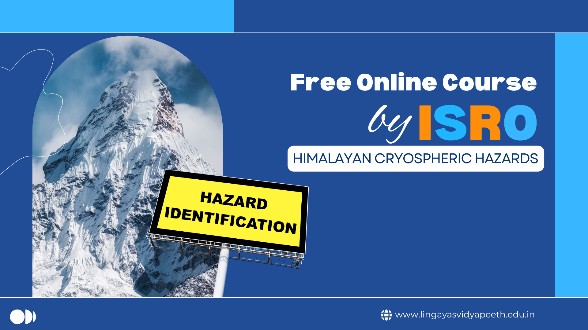 ISRO Offers Free Online Course on Himalayan Cryospheric Hazards