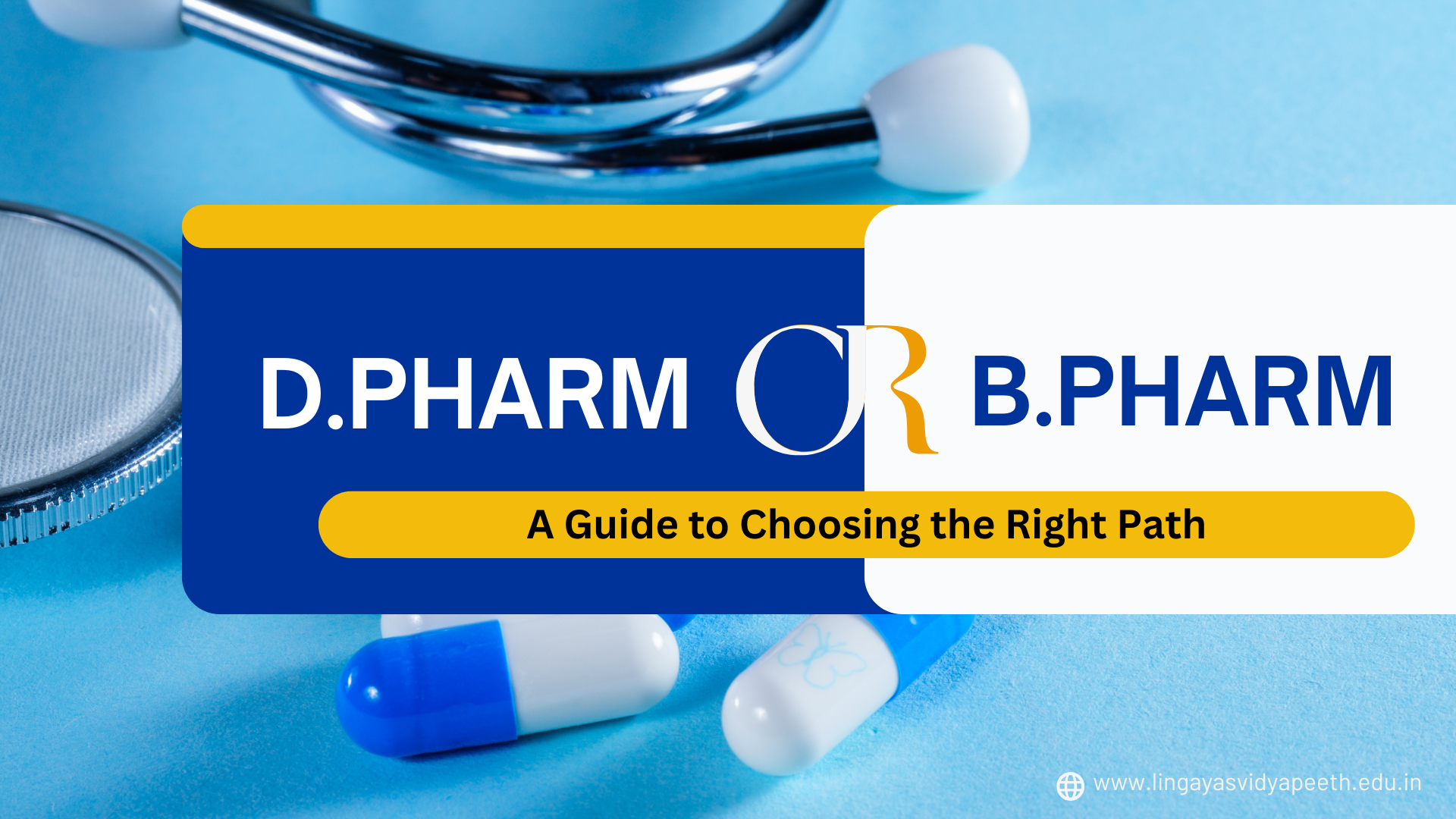 D.Pharm or B.Pharm: Which Pharmacy Course Suits Your Career Goals?