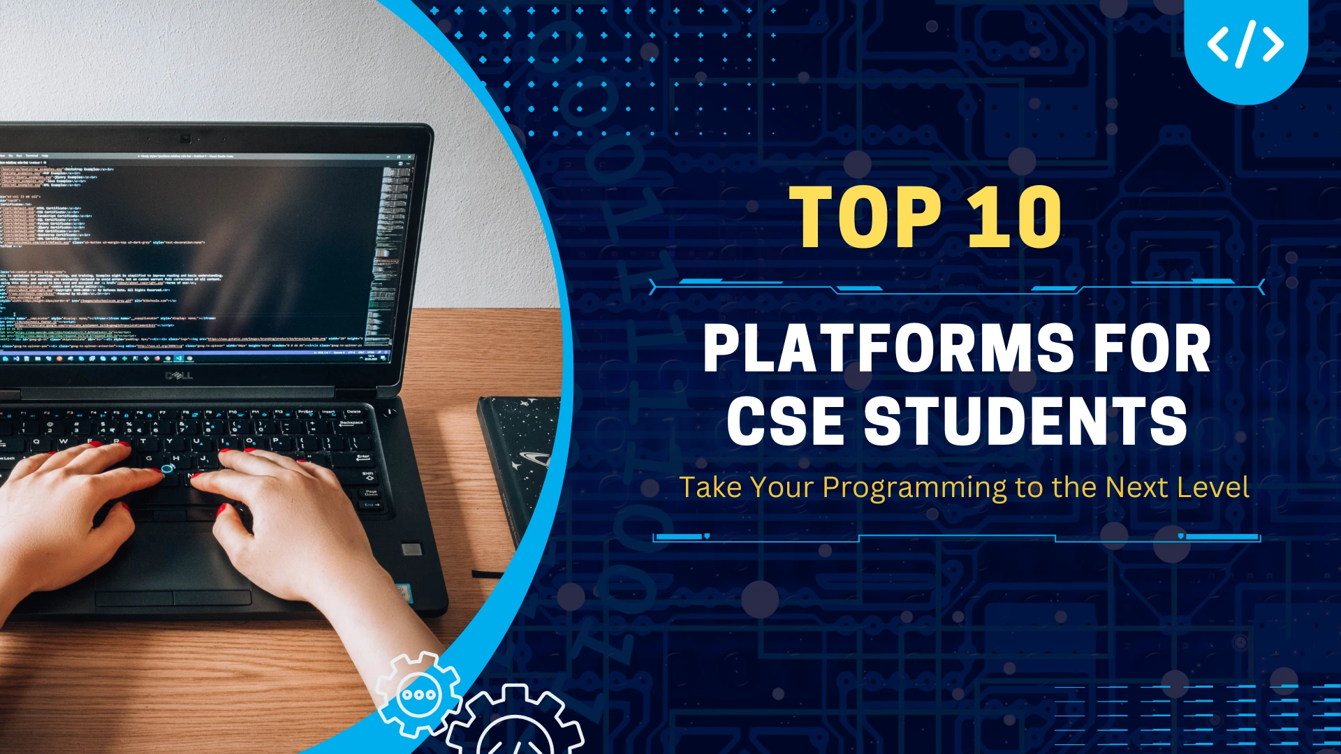 10 Best Platforms for CSE Students to Ace Your Programming Skills