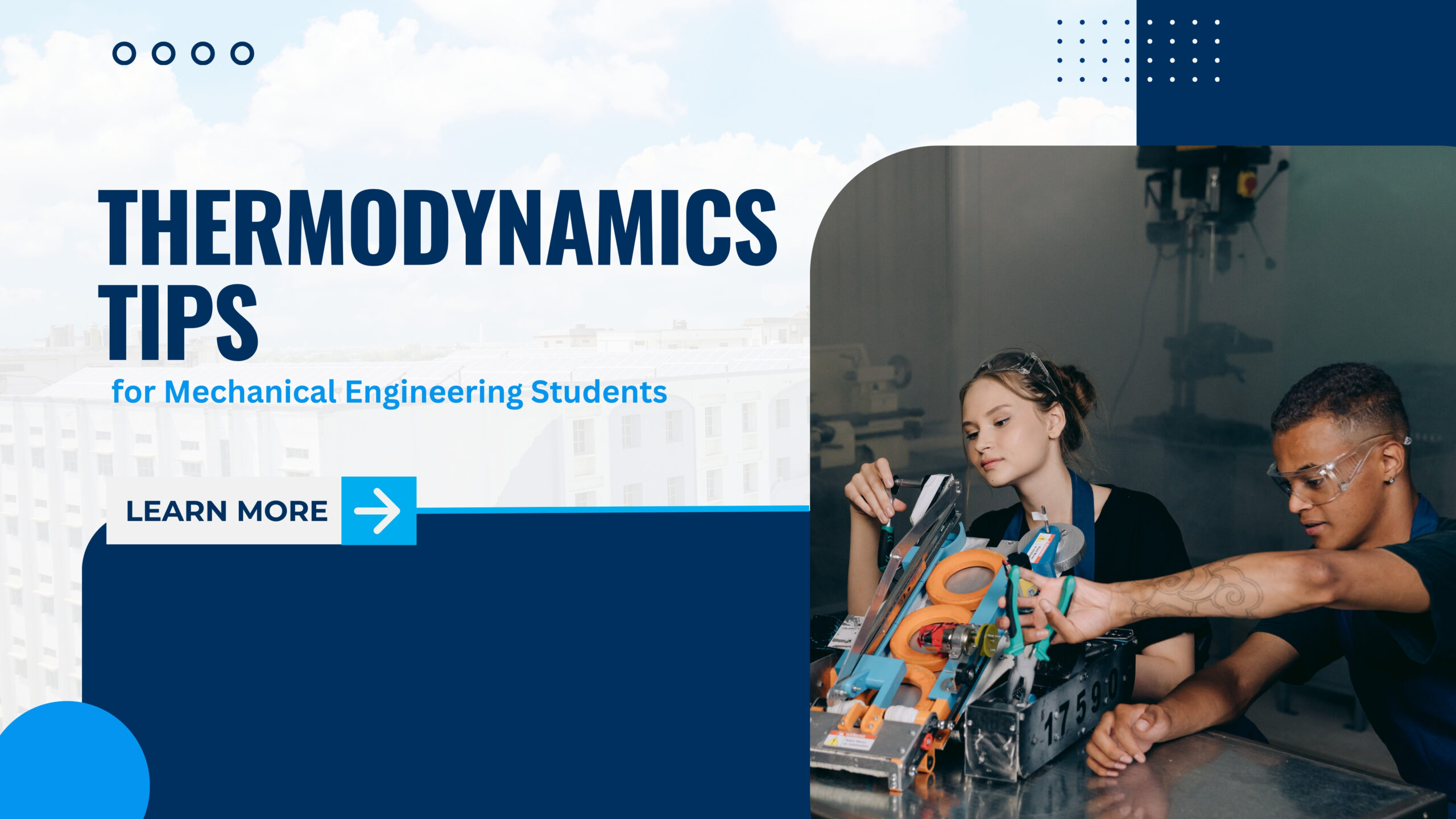 Thermodynamics Tips for Mechanical Engineering Students